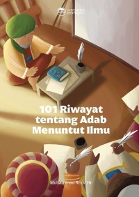 Image of 101 Riwayat tentang Adab Menuntut Ilmu