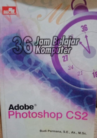 Image of 36 Jam belajar komputer; Adobe Photoshop CS2