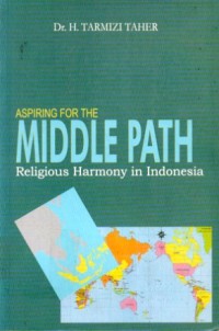Image of Aspiring For The Middle Path Religious Harmony In Indonesia