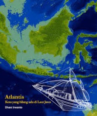 Image of Atlantis : Kota yang Hilang Ada di Laut Jawa
