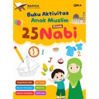 Buku Aktivitas Anak Muslim : Kisah 25 Nabi