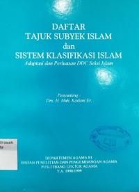 Image of Daftar Tajuk Subyek Islam dan Sistem Klasifikasi Islam