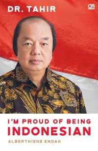 Dr. Tahir: I'm Proud Of Being Indonesia