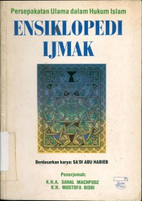Image of Ensiklopedi Ijmak : Persepakatan Ulama Dalam Hukum Islam