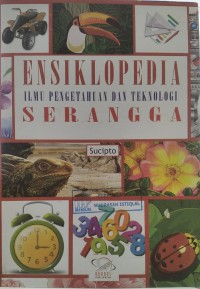 Image of Ensiklopedia Ilmu Pengetahuan dan Teknologi : Serangga