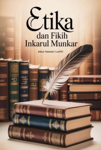 Image of Etika Dan Fikih Inkarul Munkar