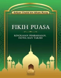 Image of Fikih Puasa - Ringkasan Pembahasan, Fatwa dan Tarjih