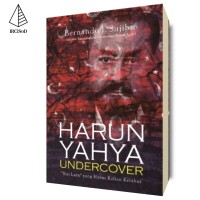Harun Yahya Undercover: Sisi lain yang harus kalian ketahui