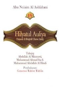 Image of Hilyatul Auliya Hilid 15: Sejarah & Biografi Ulama Salaf