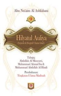 Image of Hilyatul Auliya Jilid 9: Sejarah & Biografi Ulama Salaf