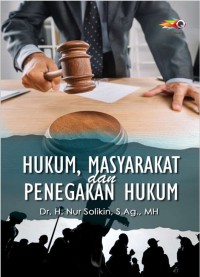 Image of Hukum, Masyarakat, dan Penegakan Hukum