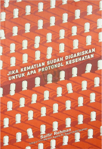Image of Jika Kematian Sudah Digariskan Untuk Apa Protokol Kesehatan