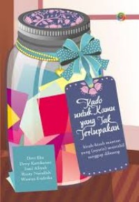 Kado Untuk Kamu Yang Tak Terlupakan