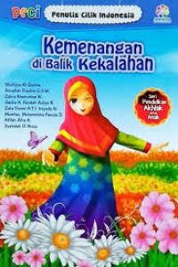 Kemenangan Dibalik Kekalahan
