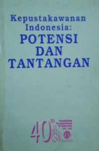 Image of Kepustakawanan Indonesia : Potensi dan Tantangan