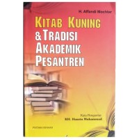 Image of Kitab Kuning & Tradisi Akademik Pesantren