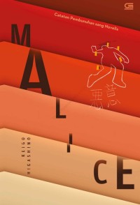 Image of Malice = Akui : Catatan Pembunuhan Sang Novelis