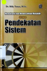 Image of Memahami dan Memecahkan Masalah Dengan Pendekatan Sistem