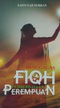 Image of Menggagas Fiqh Pemberdayaan Perempuan