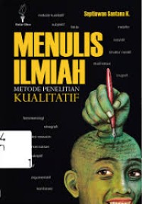 Image of MENULIS ILMIAH Metode Penelitian Kualitatif