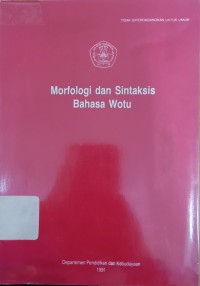 Image of Morfologi dan Sintaksis Bahasa Wotu