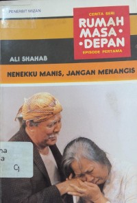 Image of Nenekku Manis, Jangan Menangis