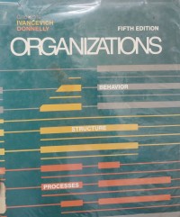Image of Organizations: Behavior; Structure; Processes