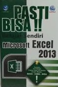 Image of Pasti Bisa !! Belajar Sendiri Microsoft Excel 2013