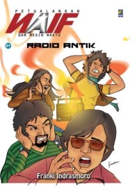 Petualangan Naif dan Mesin Waktu : Radio Antik