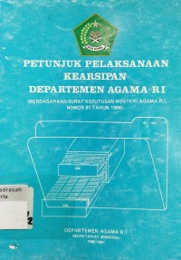 Image of Petunjuk Pelaksanaan Kearsipan Departemen Agama RI