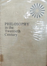 Philosophy the Twentieth Century : An Anthology Volume Three