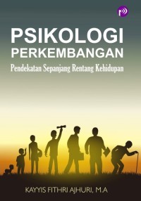 Image of Psikologi Perkembangan Pendekatan Sepanjang Rentang Kehidupan