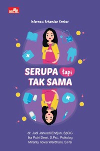 Serupa Tapi Tak Sama : Informasi Kehamilan Kembar