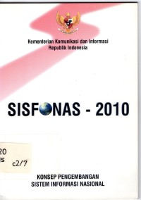 Image of SISFONAS - 2010 : Konsep Pengembangan Sistem Inforamasi Nasional