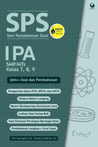 SPS (Seri Pendalaman Soal) IPA SMP/MTs Kelas 7,8, 9 : 500++ Soal dan Pembahasan