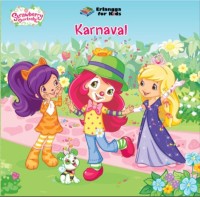 Strawberry Shortcake : Karnaval