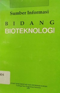 Image of Sumber Informasi Bidang Bioteknologi
