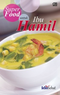 Super Food Untuk Ibu Hamil
