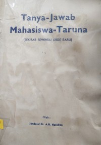 Image of Tanya-Jawab Mahasiswa-Taruna (Sekitar Sewindu Orde Baru)