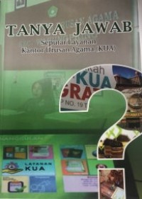 Image of Tanya Jawab Seputar Layanan Kantor Urusan Agama (KUA)