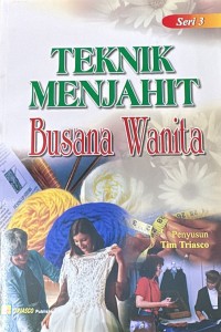 Image of Teknik Menjahit Busana Wanita Seri 3