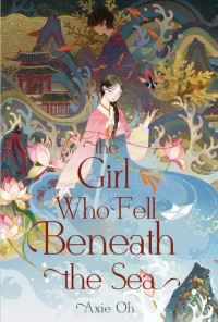 Image of The Girl Who Fell Beneath The Sea