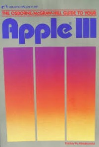 Image of The Osborne/McGraw-Hill Guide to Your Apple III