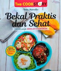 The Cook Story : Bekal Praktis dan Sehat Cocok Untuk Sekolahan & Kantoran