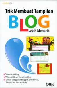 Image of Trik Membuat Tampilan BLOG Lebih Menarik