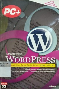 Image of Tutorial Praktis Word Press : Membuat Situs Tanpa Perlu Belajar HTML; PHP; dll.