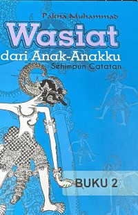 Image of Wasiat dari Anak-Anakku : Sehimpun Catatan ( Buku 2)